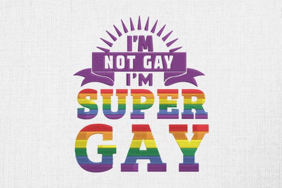 I m Not Gay I m Super Gay LGBT Pride Review