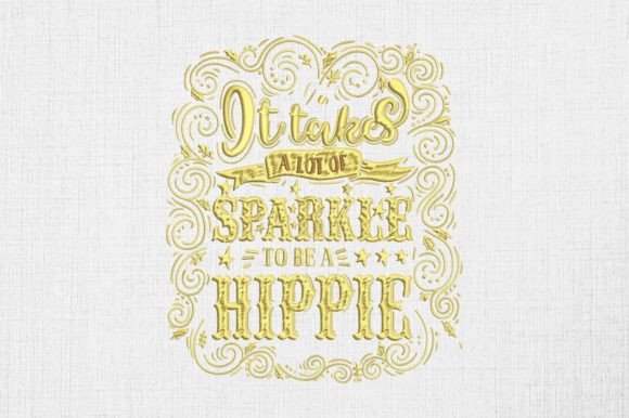It Takes a Lot of Sparkle to Be a Hippie